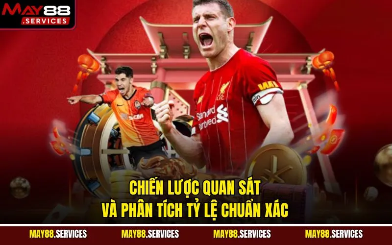 Chiến lược quan sát và phân tích tỷ lệ chuẩn xác